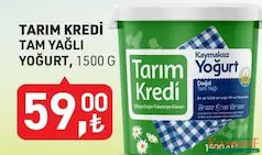 TARIM KREDİ TAM YAĞLI YOĞURT 1500 G fiyat ve kampanya bilgisi